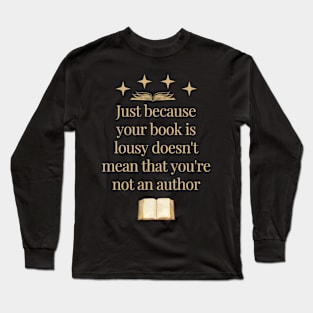 Not an author Long Sleeve T-Shirt